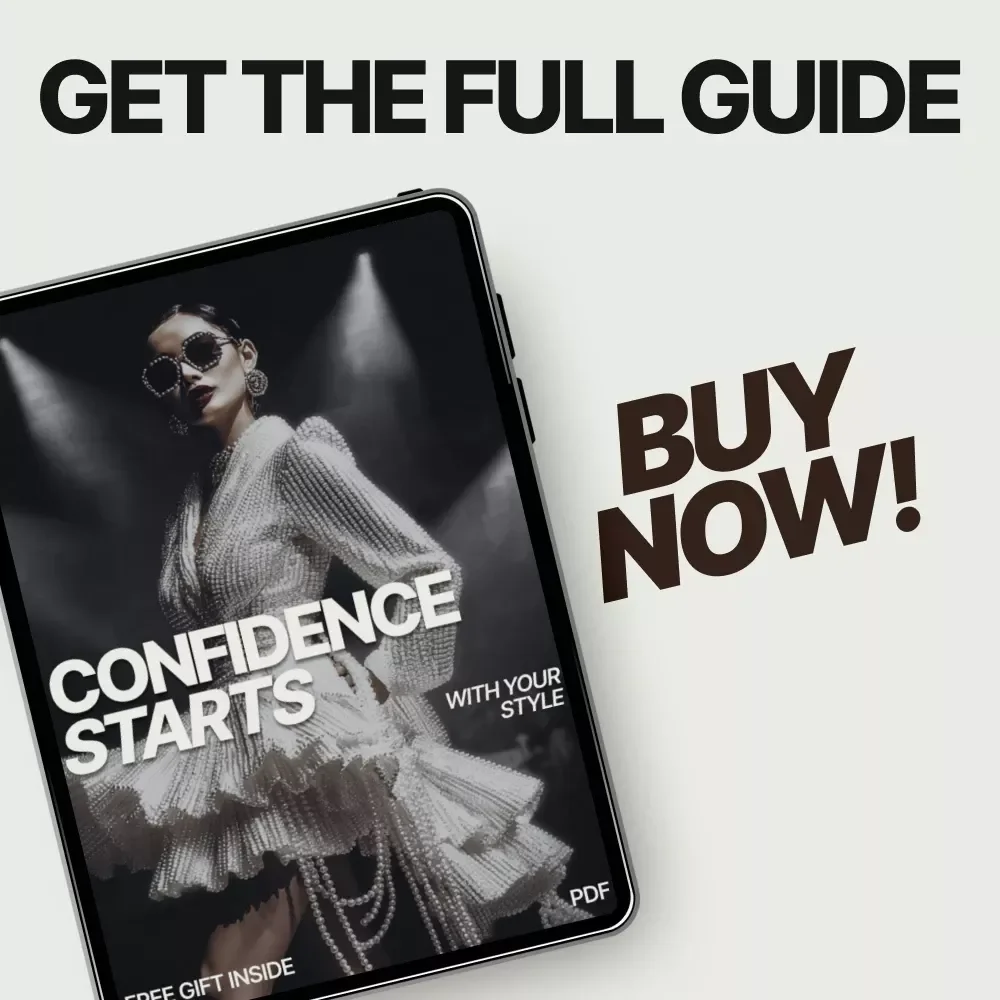 Confidence Starts With Your Style | eBook Explaining why style makes people feel more confident | Build Confidence Through Personal Style & Smart Wardrobe Choices