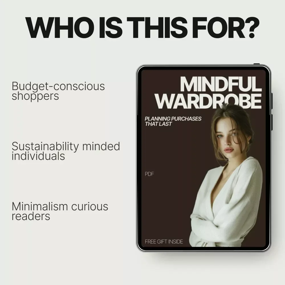 Mindful Wardrobe: Planning Purchases That Last | eBook Guide on how to plan wardrobe purchases mindfully, Sustainable Style, Smart Closet Planning