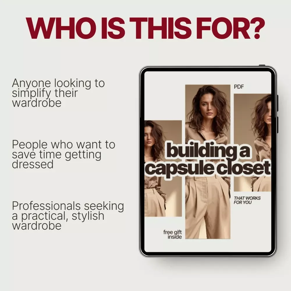 Building a Capsule Closet That Works for You: A Complete Guide to Crafting Your Work Capsule Wardrobe