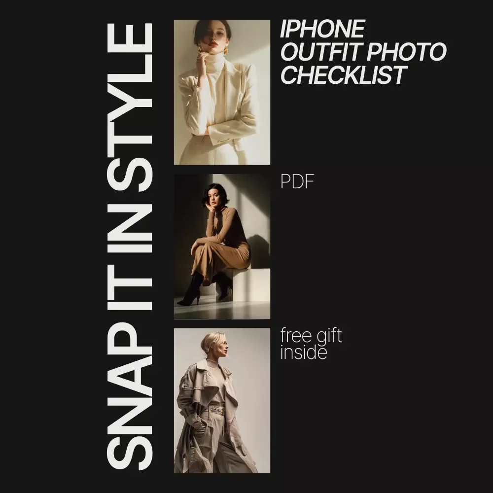Snap It in Style: iPhone Outfit Photo Checklist - How to Take Outfit Photos with iPhone