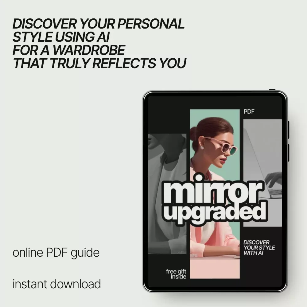 Mirror, Upgraded: Discover Your Style with AI - Personal Style Discovery Guide eBook