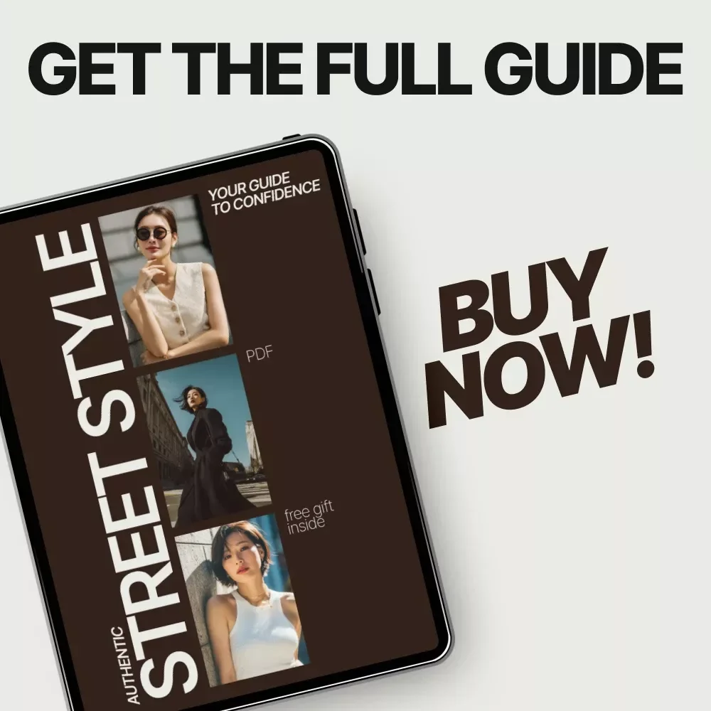 Authentic Street Style: Your Guide to Confidence - Fashion Guide, eBook, and Street Style Checklist