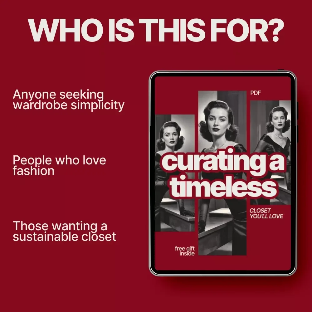 Curating a Timeless Closet You’ll Love: A Guide to Building a Wardrobe That Lasts