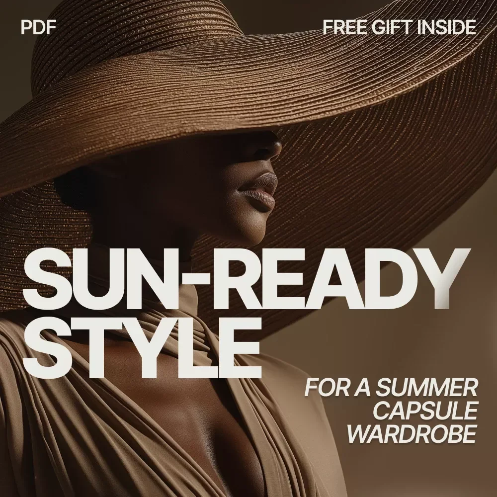 Sun-Ready Style for a Summer Capsule Wardrobe | eBook Guide Answering what pieces make a summer capsule wardrobe