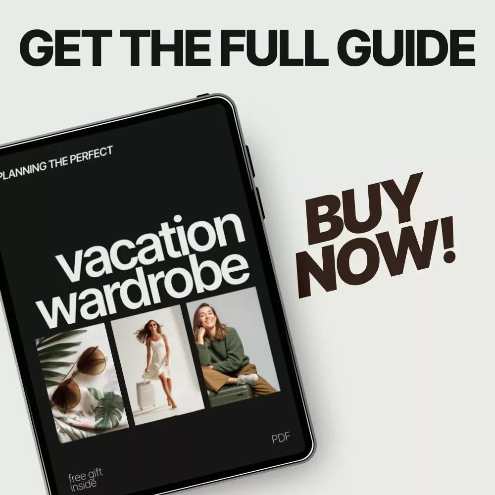 Planning the Perfect Vacation Wardrobe: The Ultimate Guide to Packing, Outfits & Travel Style