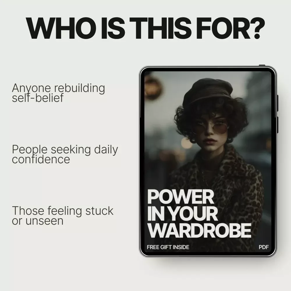 Power in Your Wardrobe – Ebook on How Style Confidence Changes Mindset, Personal Style Psychology & Everyday Confidence Boost