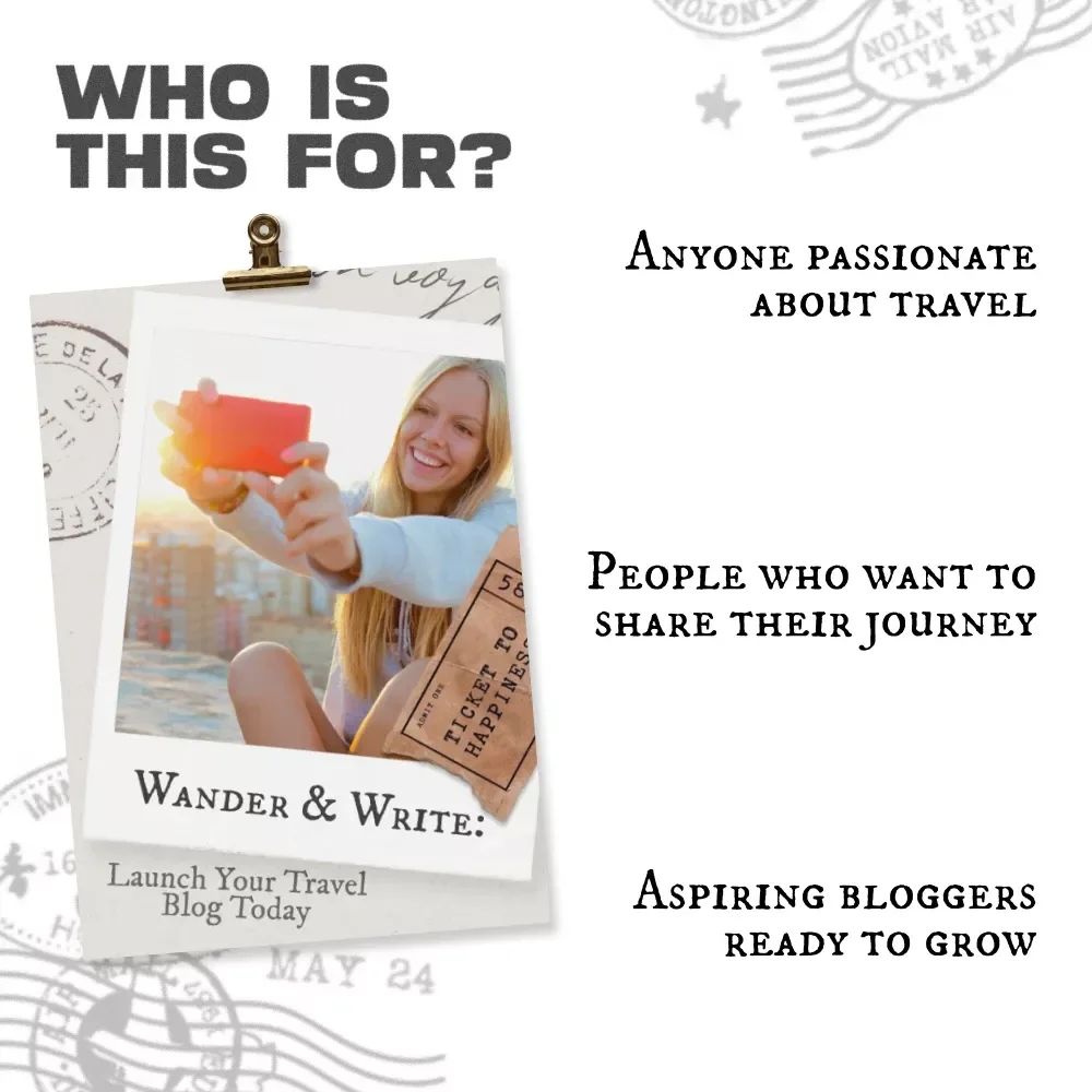 Wander & Write: Launch Your Travel Blog Today - How to Start a Travel Blog eBook