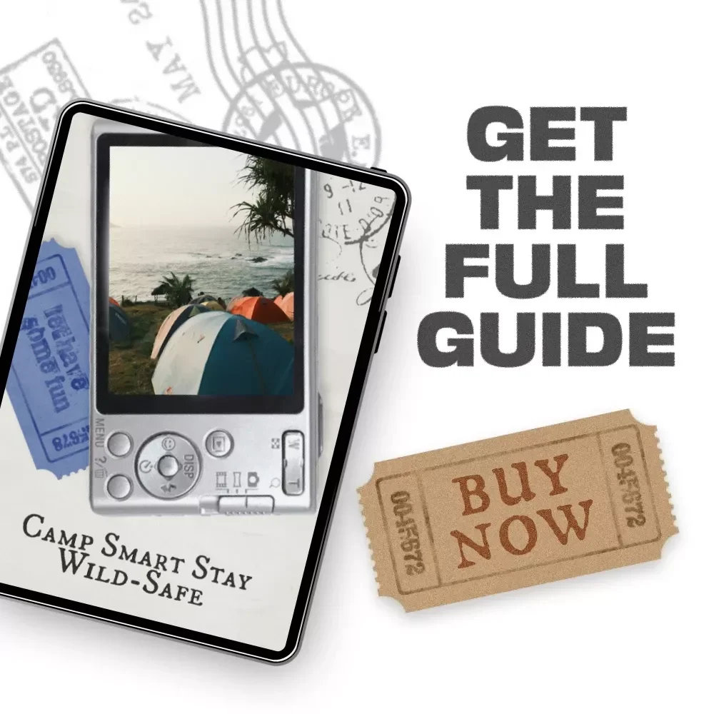 Camp Smart Stay Wild-Safe: Your Ultimate Guide to Camping Safety and Wildlife Precautions