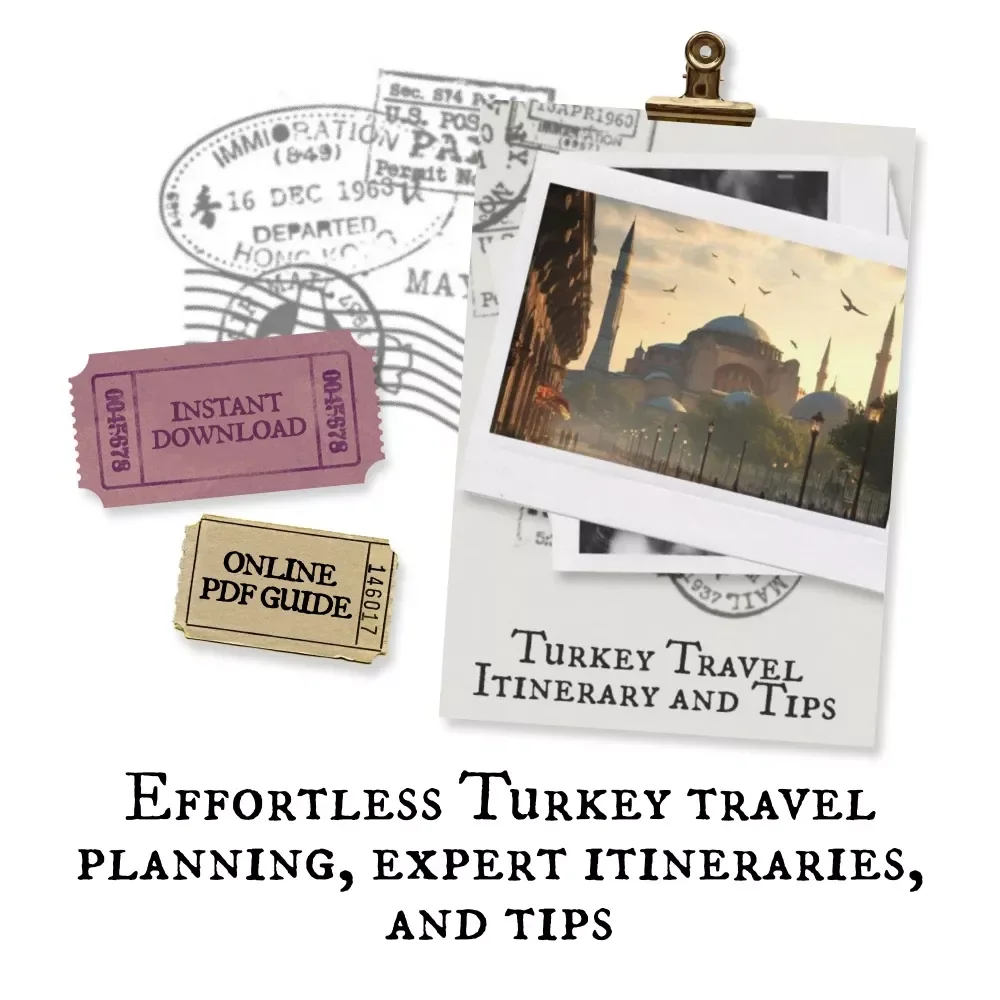 Turkey Travel Itinerary and Tips: The Ultimate Digital Guide for Your Dream Trip