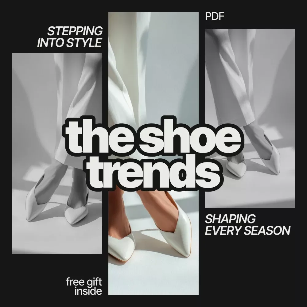 Stepping Into Style: The Shoe Trends Shaping Every Season - eBook on Seasonal Shoe Trends