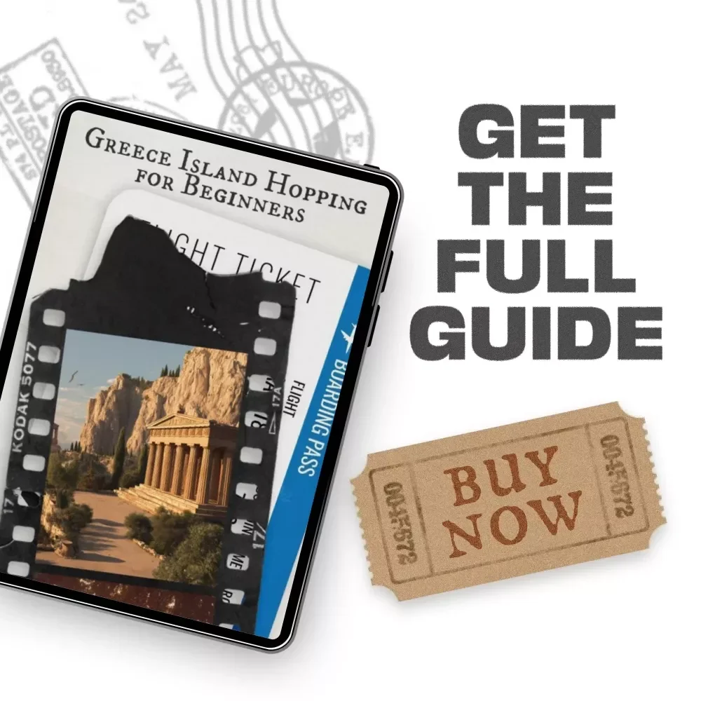 Greece Island Hopping for Beginners: The Ultimate Digital Guide to Exploring the Greek Islands