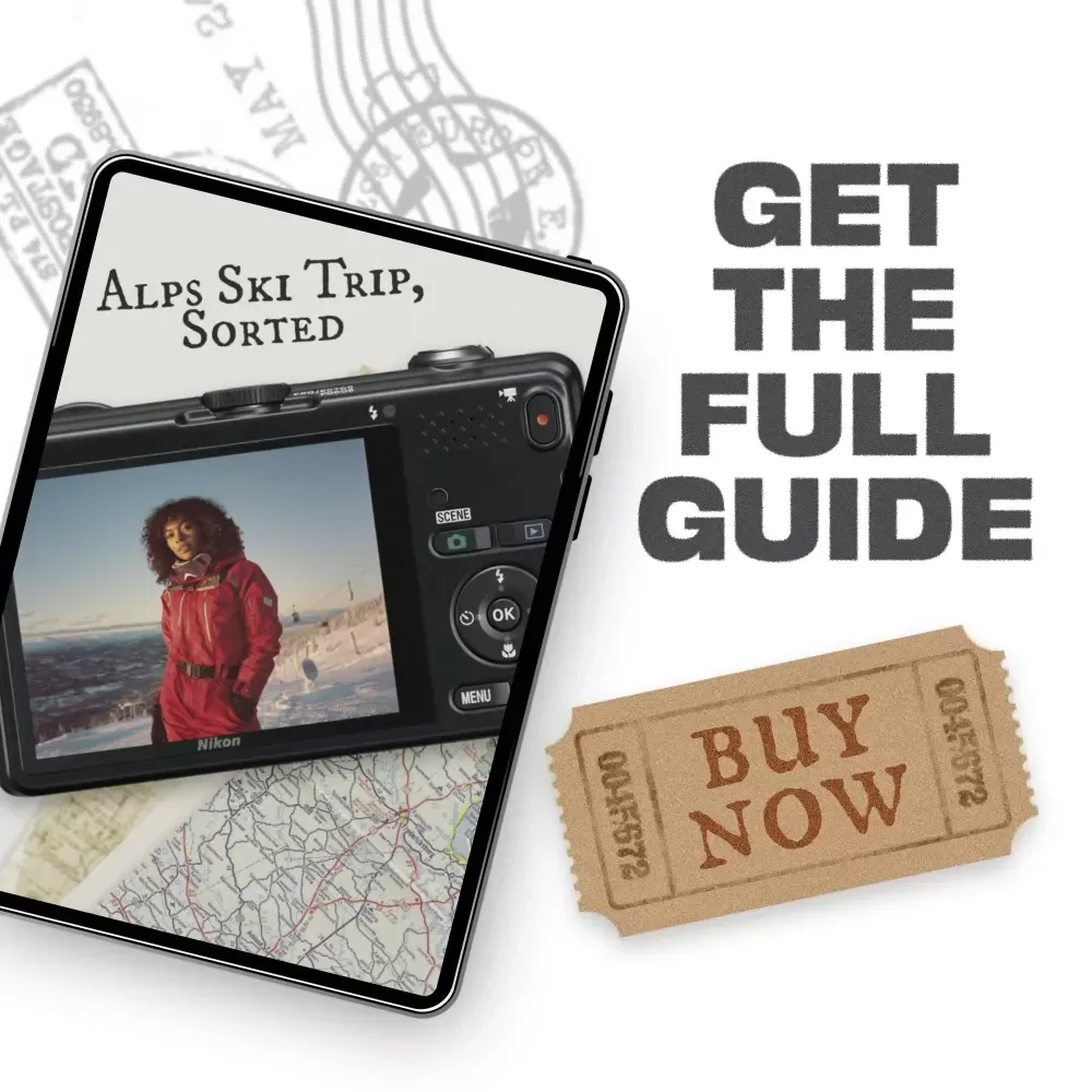 Alps Ski Trip, Sorted – The Ultimate Guide to Ski Trip to the Alps Planning, Budgeting & Stress-Free Booking