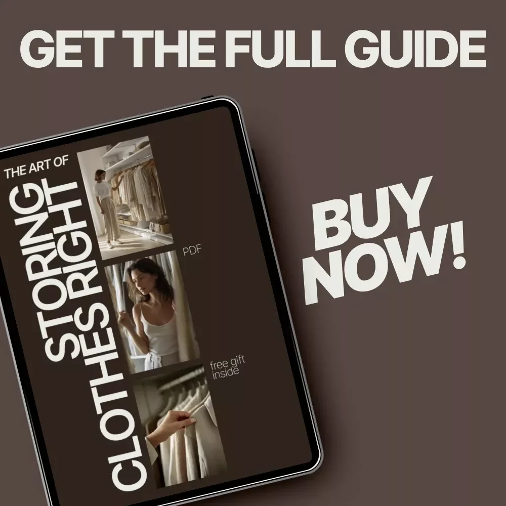 The Art of Storing Clothes Right – A Practical eBook Guide on How to Store Clothes to Prevent Damage, Save Space, and Extend Wardrobe Life