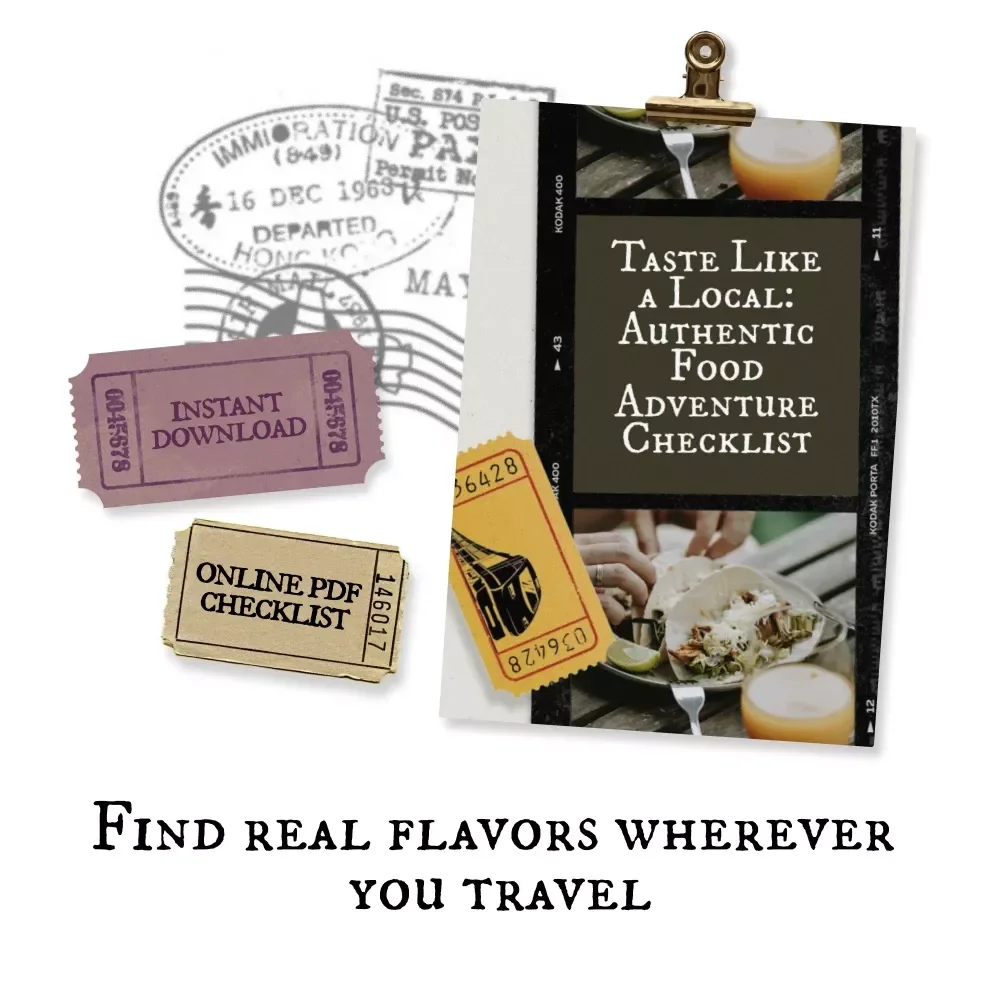 Taste Like a Local: Authentic Food Adventure Checklist | Digital Travel Food Guide for How to Find Authentic Local Food | Explore Real Cuisine Anywhere You Go