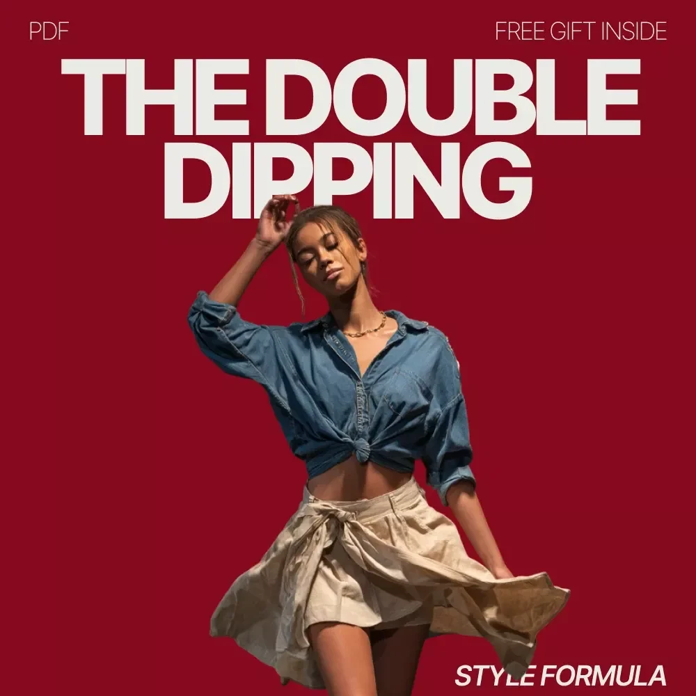 The Double Dipping Style Formula: Master the Layering Trend with Our Ultimate Guide