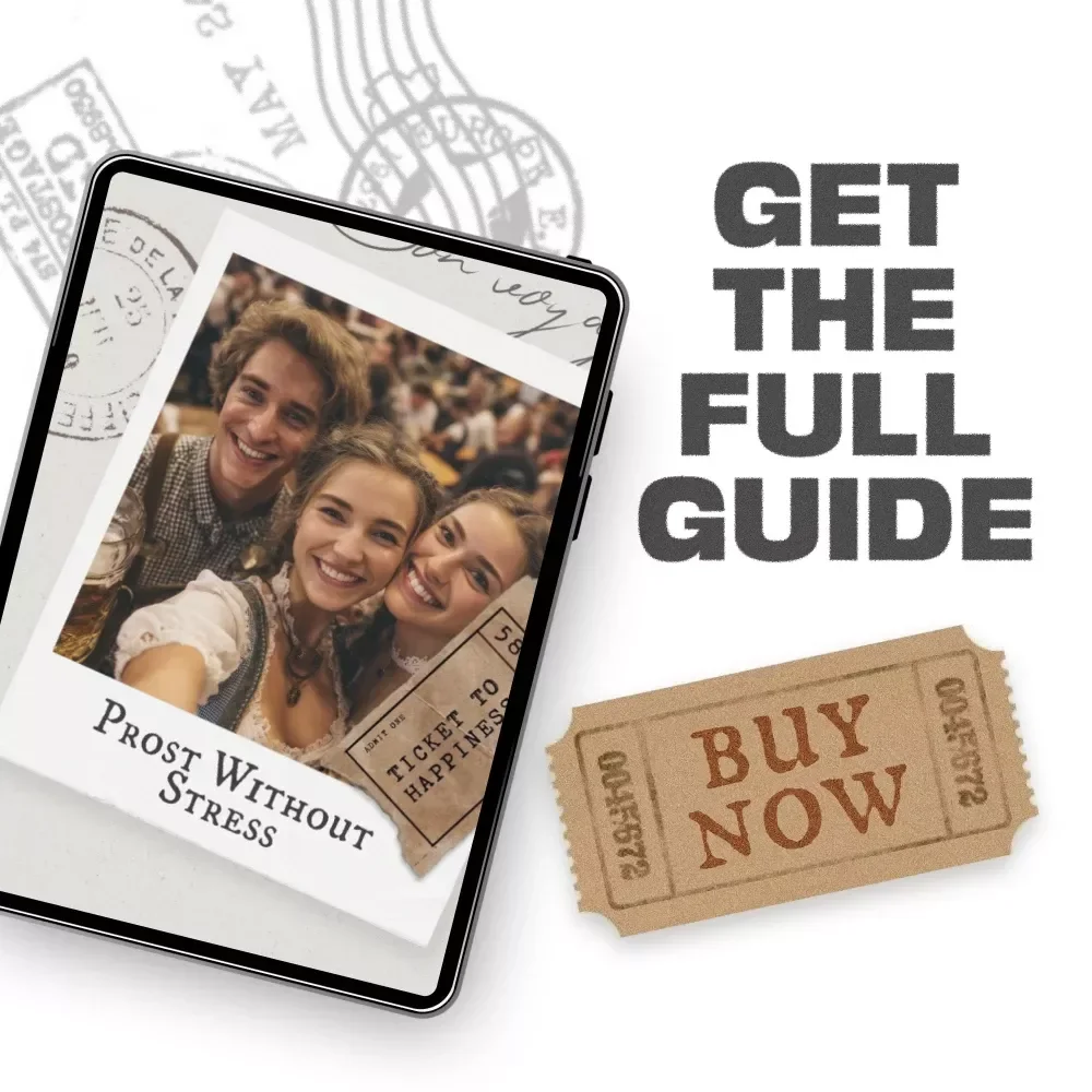 Prost Without Stress – Oktoberfest in Munich Planning Guide | Ultimate Oktoberfest Travel Guide, Tents, Tickets, What to Wear & First-Timer Tips