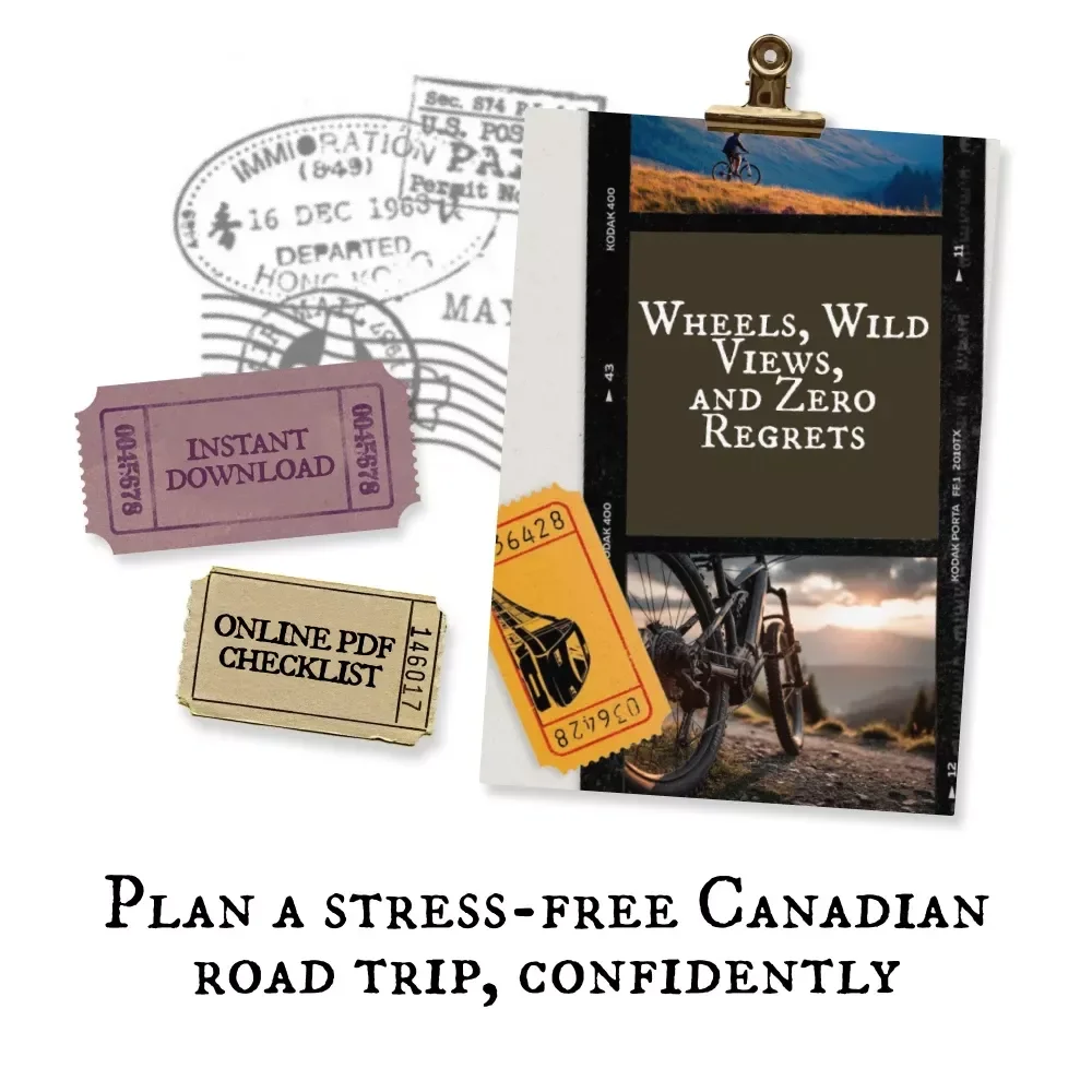 Wheels, Wild Views, and Zero Regrets – Ultimate Canada Road Trip Checklist | Road Trip Across Canada Tips Digital Download