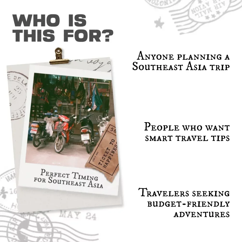 Perfect Timing for Southeast Asia: Best Time to Visit Southeast Asia Weather Guide