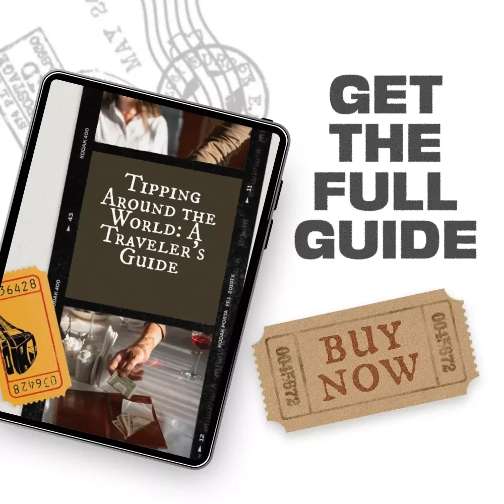 Tipping Around the World: A Traveler’s Guide – Ultimate Tipping Etiquette eBook