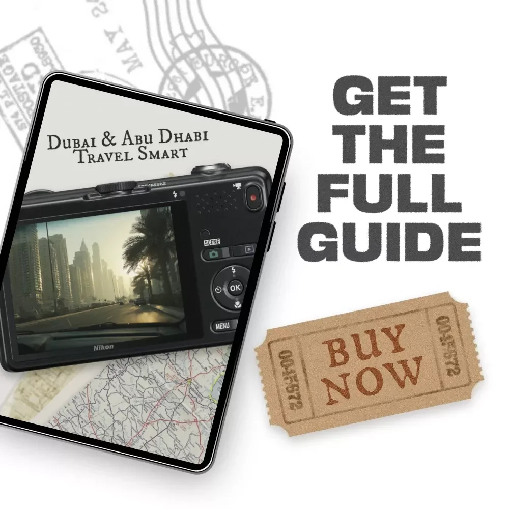 Dubai & Abu Dhabi Travel Smart | Complete eBook for Exploring the Emirates | Middle East Travel Dubai Abu Dhabi Tips and Itinerary Guide