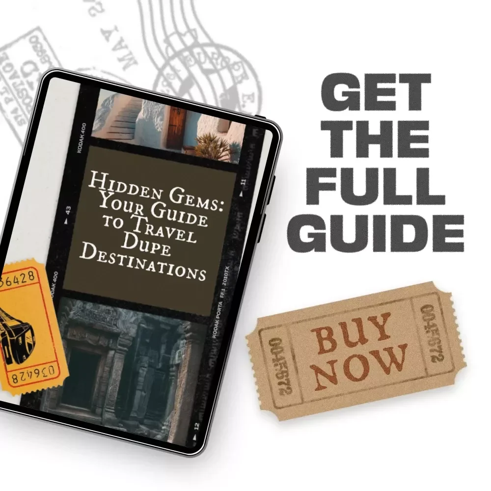 Hidden Gems: Your Guide to Travel Dupe Destinations - Discover Lesser-Known Spots for Popular Destinations