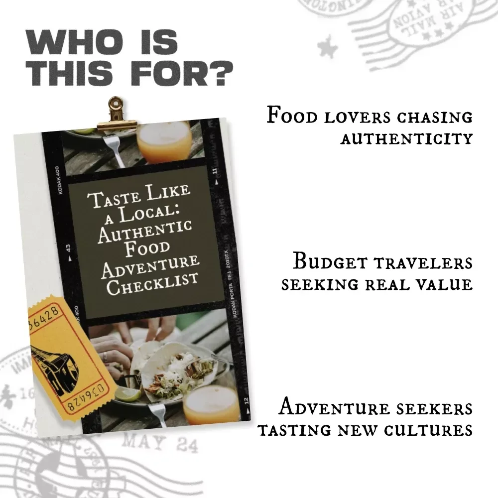 Taste Like a Local: Authentic Food Adventure Checklist | Digital Travel Food Guide for How to Find Authentic Local Food | Explore Real Cuisine Anywhere You Go