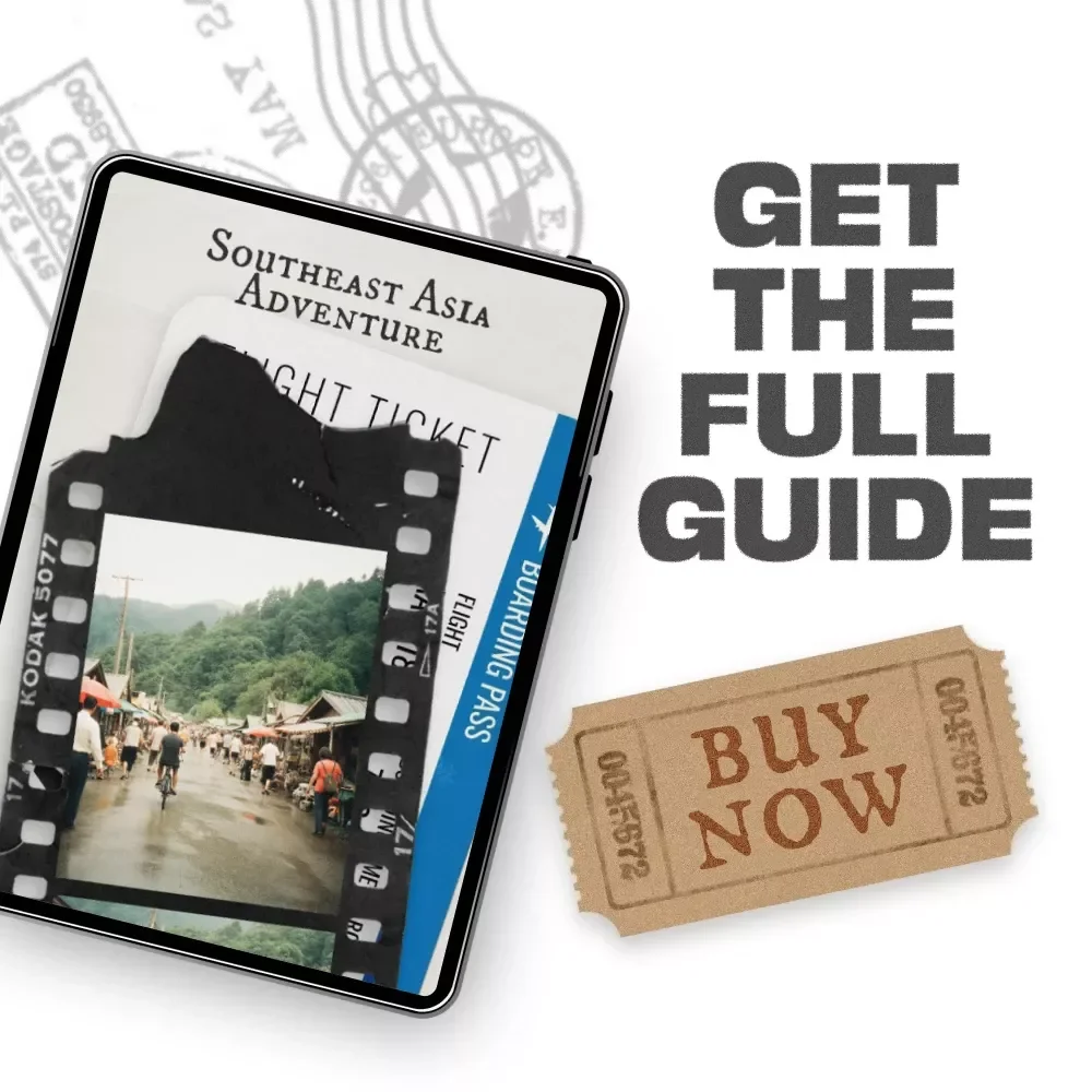 Southeast Asia Adventure Guide: Thailand, Vietnam, Cambodia, Laos Itinerary for the Ultimate Journey