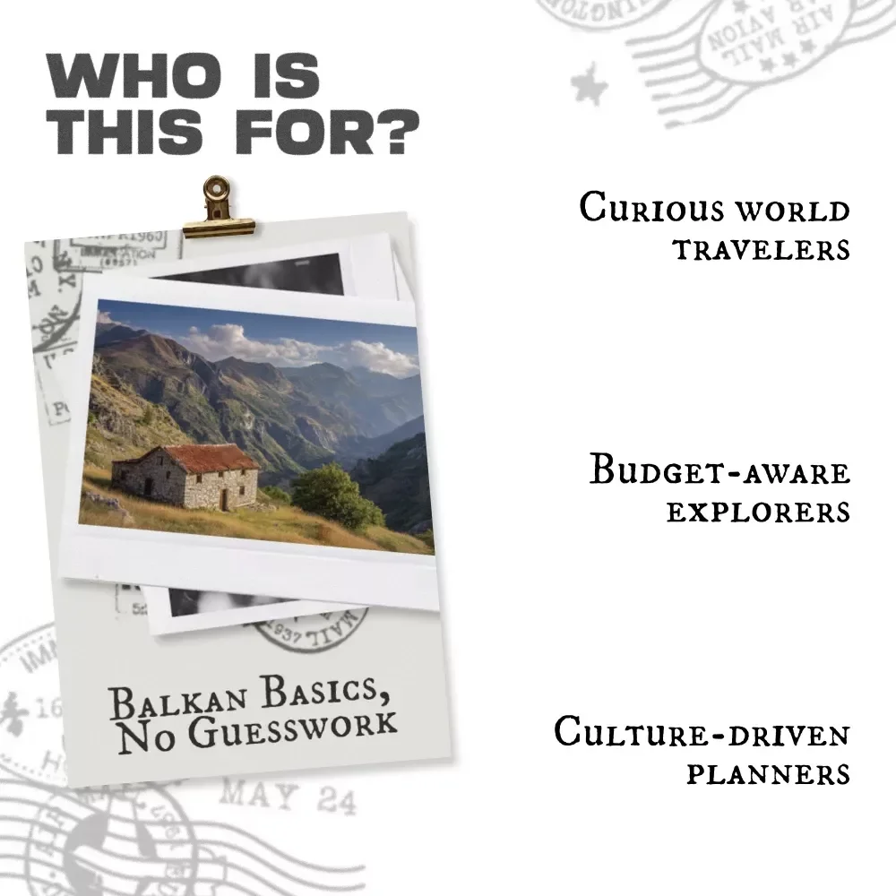 Balkan Basics, No Guesswork – Essential Balkans Travel Guide | What to Know Before You Go | Smart Planning, Culture, Money & Routes