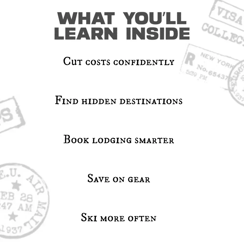 Skiing Adventures Without Breaking the Bank | Budget Skiing eBook Guide for Affordable Trips, Travel Tips, and Where to Go for Skiing on a Budget