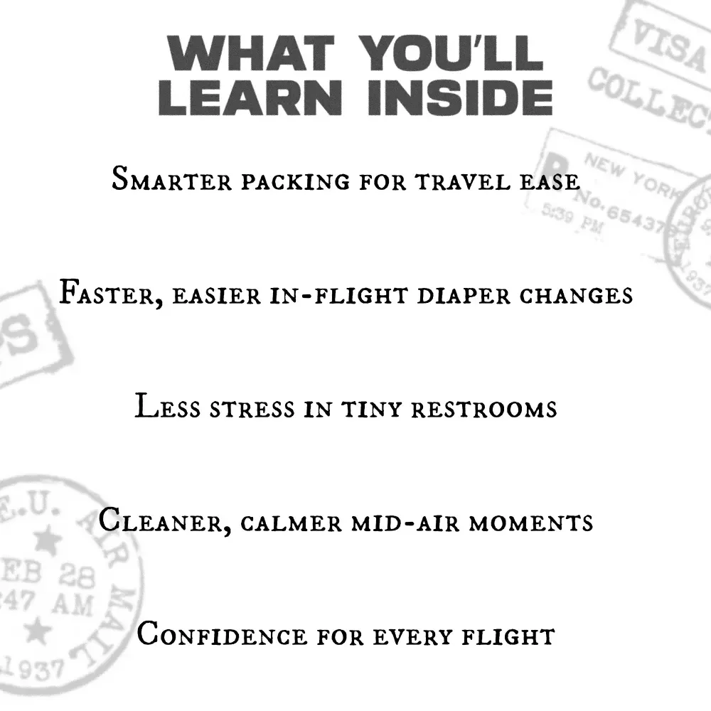 Airborne Diaper Hacks: Changing Your Baby at 30,000 Feet | Printable Travel Checklist for Parents | Flying With Baby Essentials