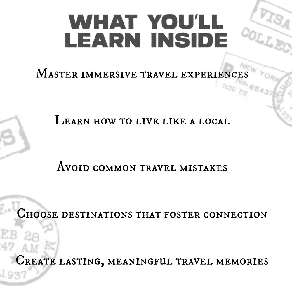 Travel Deeper Than the Itinerary: A Complete Guide to Cultural Immersion Travel and How to Experience It