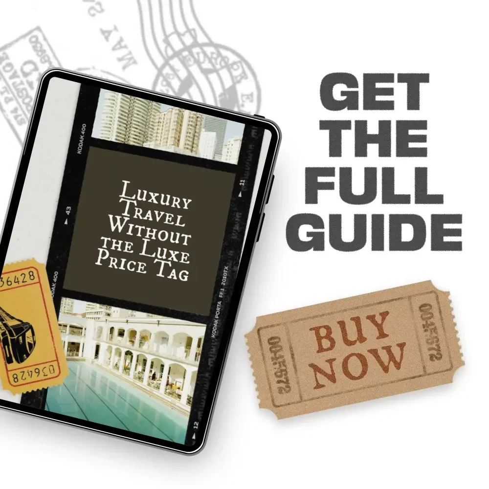 Luxury Travel Without the Luxe Price Tag | eBook Guide with Smart Luxury Travel on a Budget Tips, AI Tools, and Hidden High-End Travel Secrets
