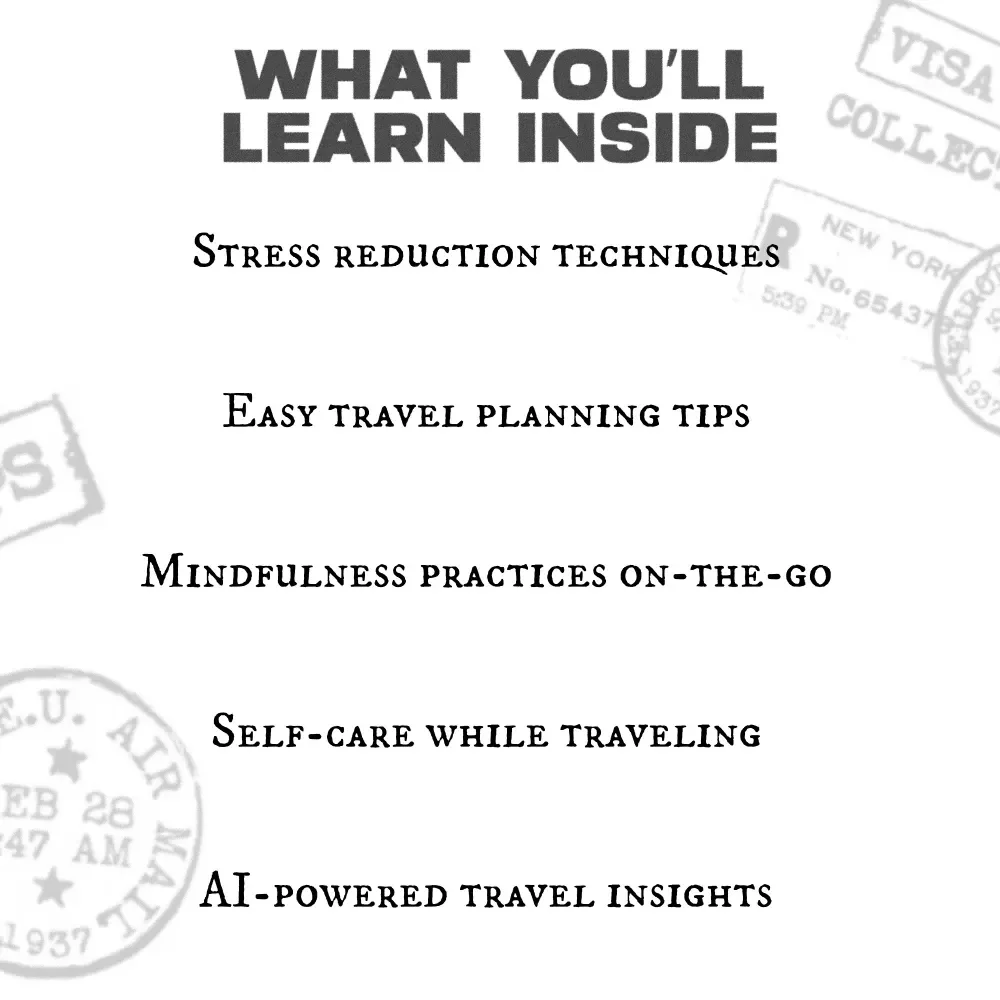 A Practical Guide to Beating Stress and Enjoying Every Journey - How to Deal with Travel Stress and Overwhelm