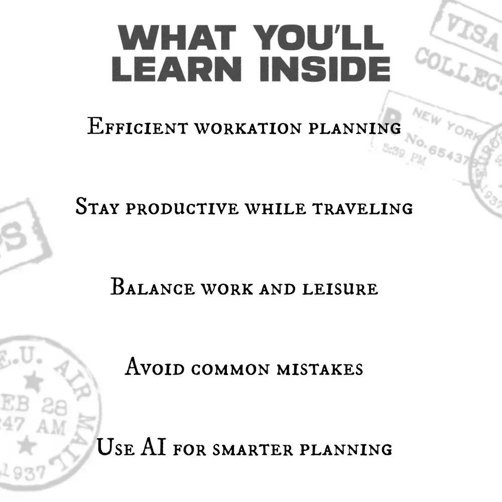 Workation Done Right: Your Ultimate Guide to Planning and Enjoying the Perfect Workation