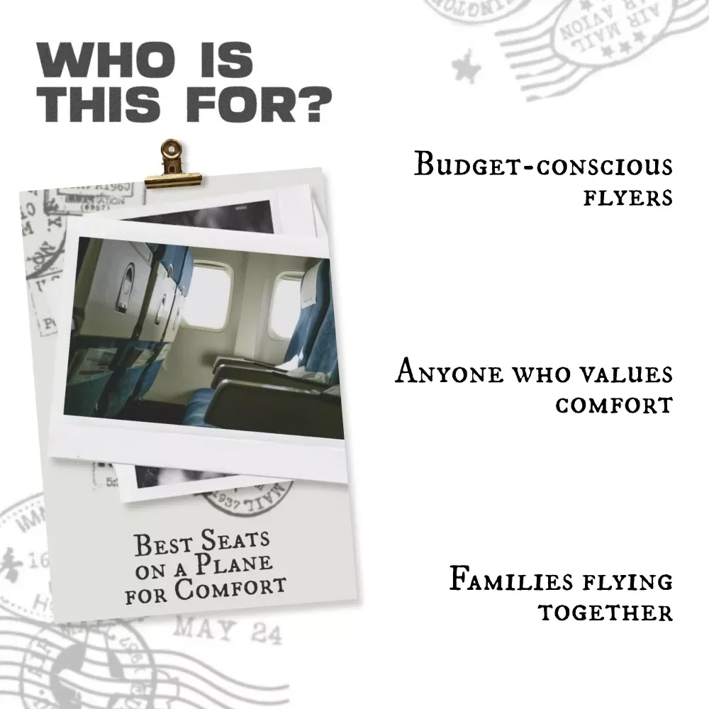 Best Seats on a Plane for Comfort | eBook Guide to Choosing the Most Comfortable Airplane Seats, Avoiding Bad Spots, and Maximizing Legroom