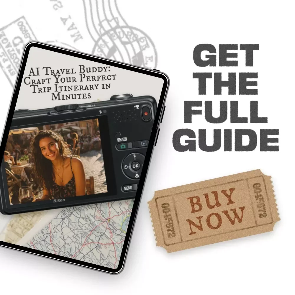 AI Travel Buddy: Craft Your Perfect Trip Itinerary in Minutes - Digital Download eBook Guide