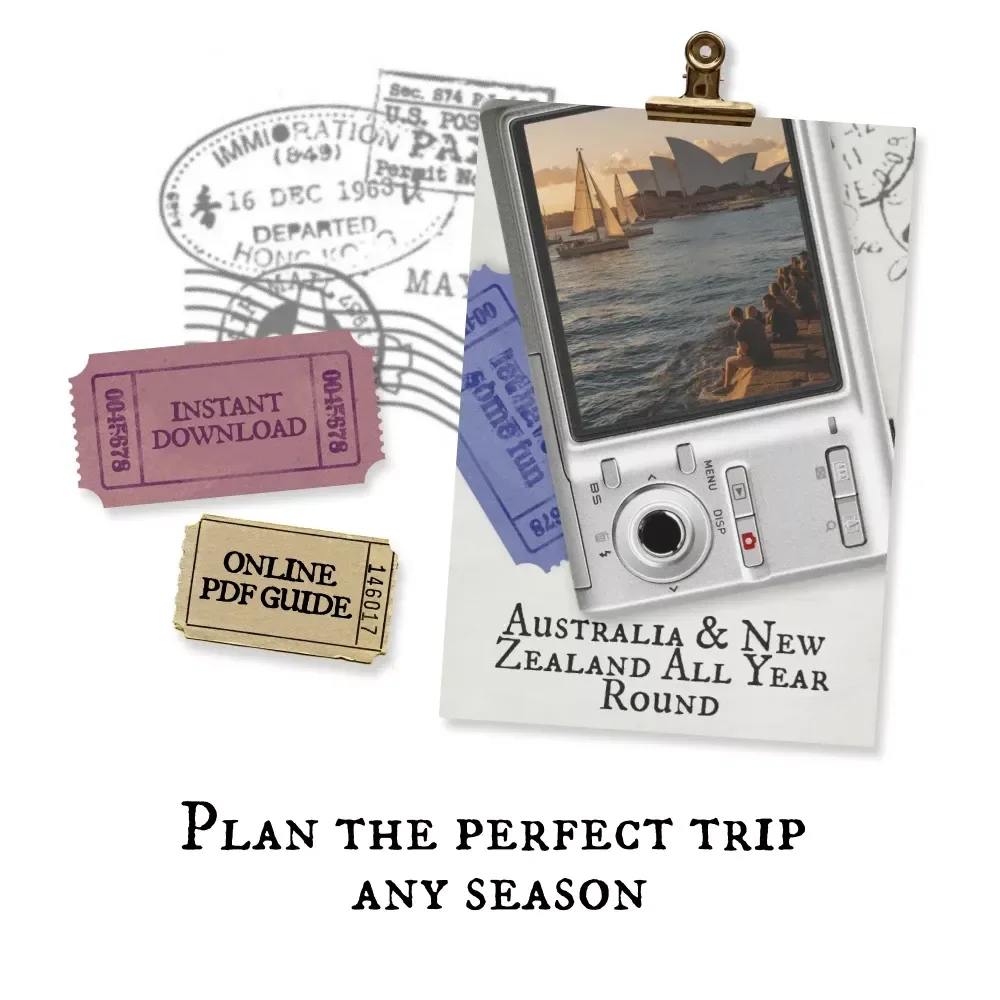 Australia & New Zealand All Year Round | Complete Travel eBook and Australia and New Zealand Seasonal Guide with Weather Tips, Itineraries, and Packing Essentials