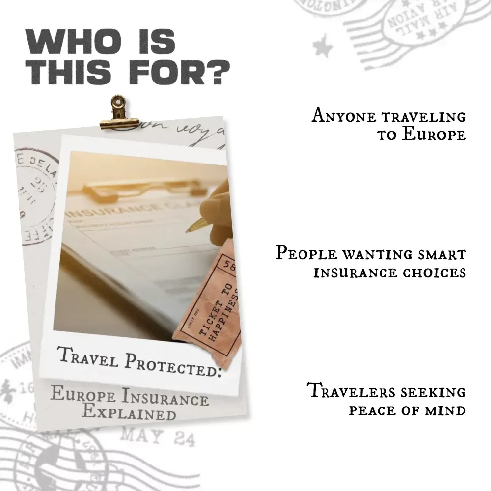 Travel Protected: Europe Insurance Explained - Essential Guide to Travel Insurance for Europe