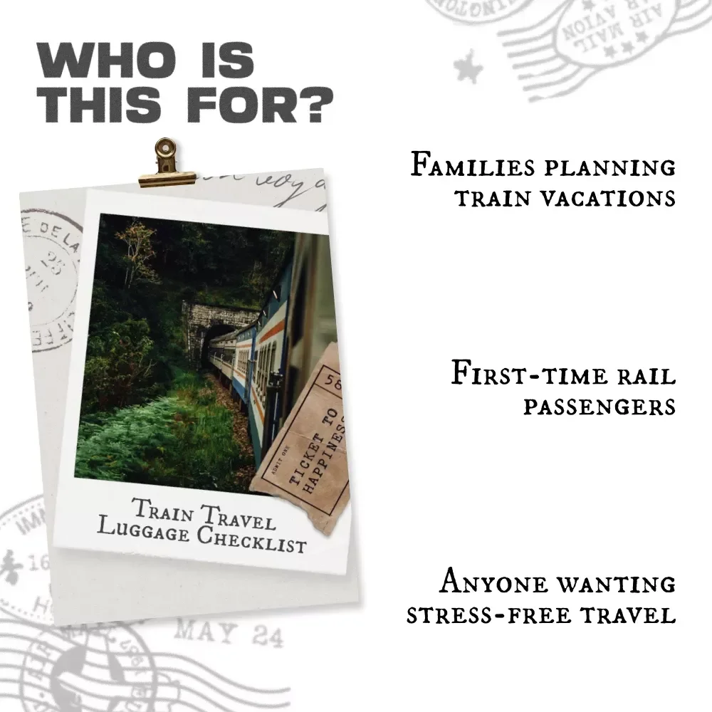 Train Travel Luggage Checklist | Printable Packing Guide for Stress-Free Journeys | Train Travel with Luggage Tips