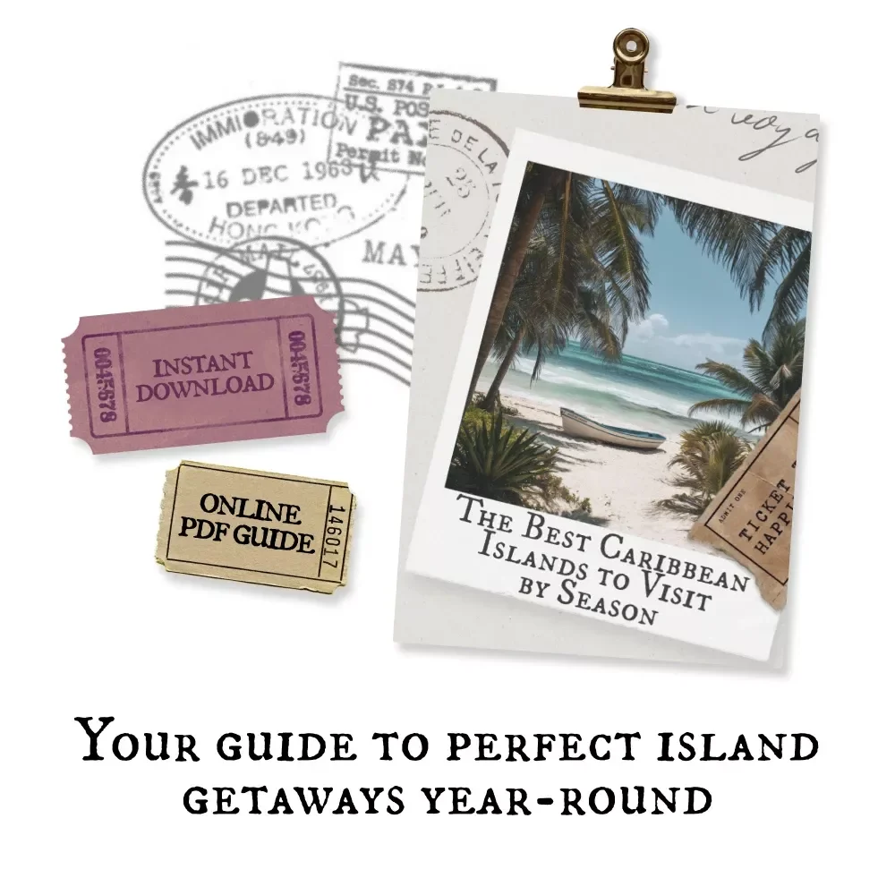 The Best Caribbean Islands to Visit by Season | Digital Travel Guide | Discover the Best Caribbean Islands to Visit by Season