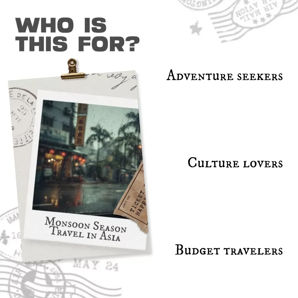 Monsoon Season Travel in Asia | Essential Guide with Monsoon Season Travel in Asia Tips for Safe, Smart, and Rewarding Adventures