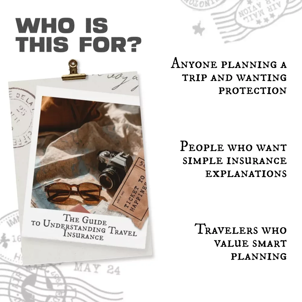 The Guide to Understanding Travel Insurance – Travel Insurance Basics, Smart Travel Planning, Digital Guide for Travelers, Vacation Protection eBook Download