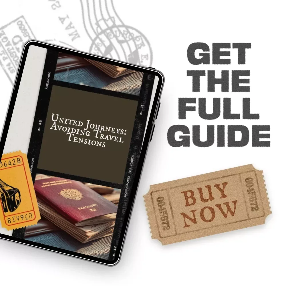 United Journeys: Avoiding Travel Tensions – Group Trip Harmony eBook for Smoother Adventures | How to Handle Conflict on a Group Trip Guide