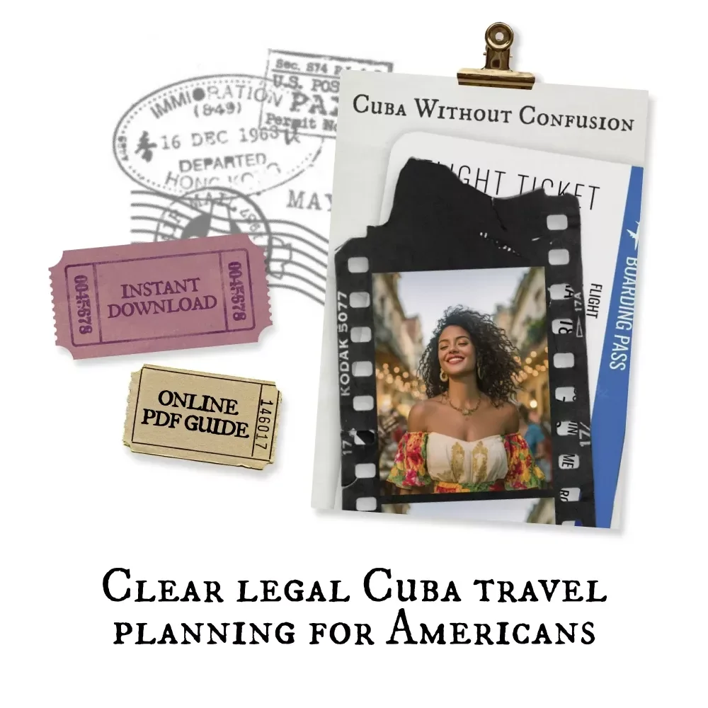 Cuba Without Confusion – A Clear, Legal Travel Guide for Americans | Cuba Travel for Americans What to Know