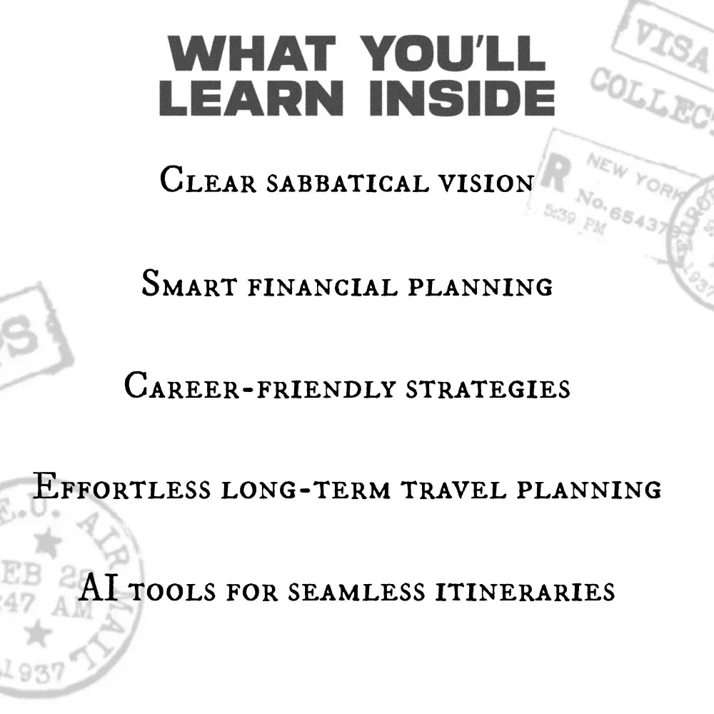 The Art of Planning a Life-Changing Sabbatical: The Ultimate eBook Guide on How to Plan a Long Trip