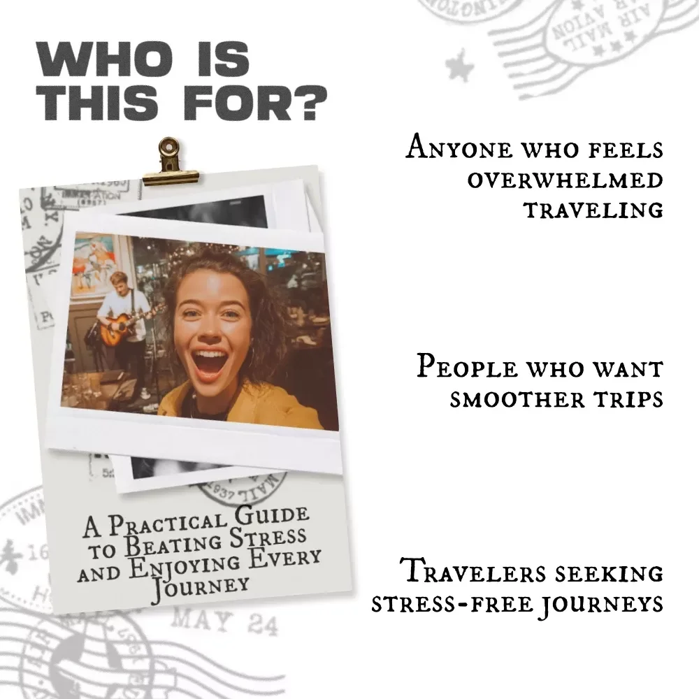 A Practical Guide to Beating Stress and Enjoying Every Journey - How to Deal with Travel Stress and Overwhelm