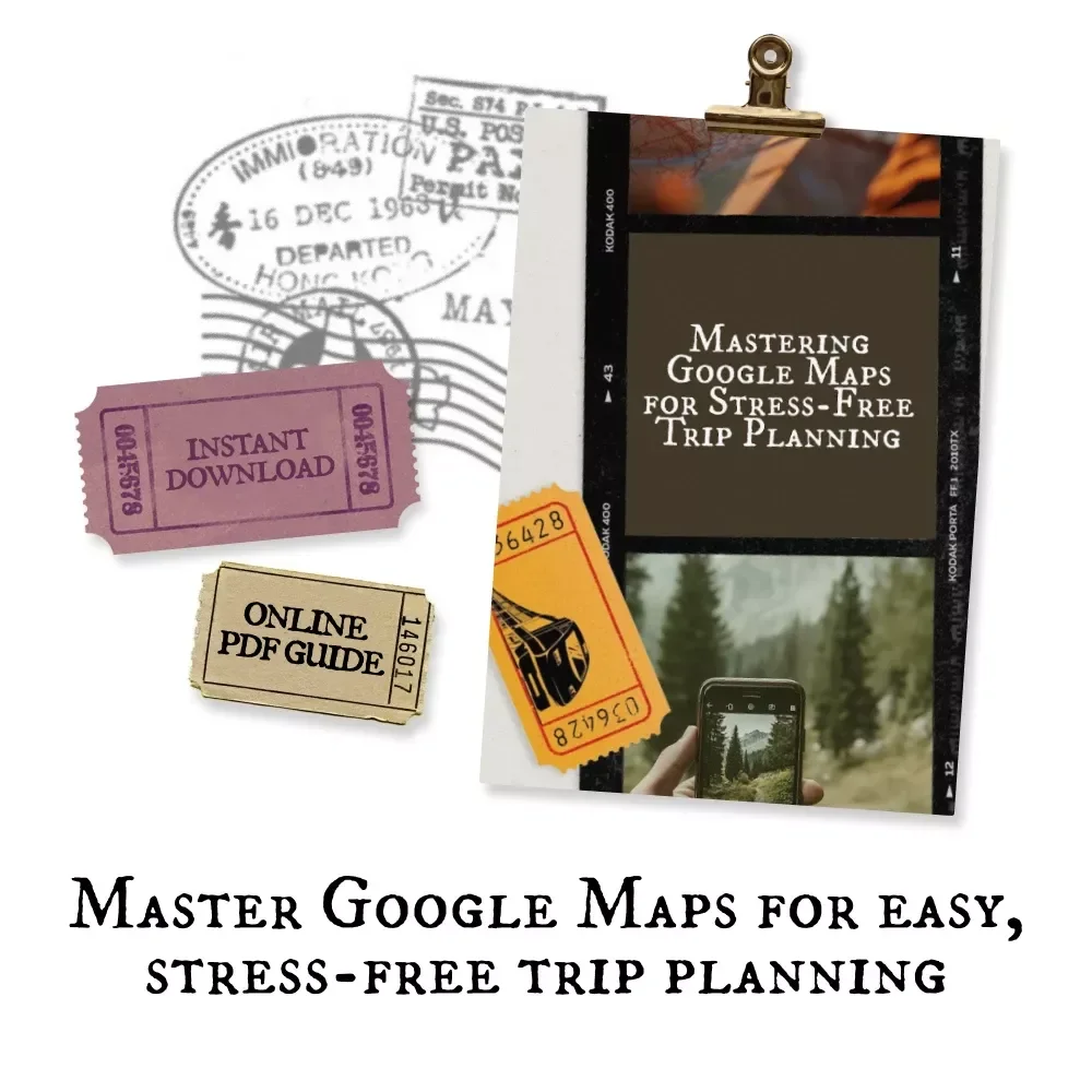 Mastering Google Maps for Stress-Free Trip Planning: The Ultimate Guide to Using Google Maps for Trip Planning