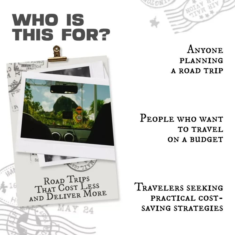 Road Trips That Cost Less and Deliver More: The Ultimate Guide on How to Save Money on Your Road Trip