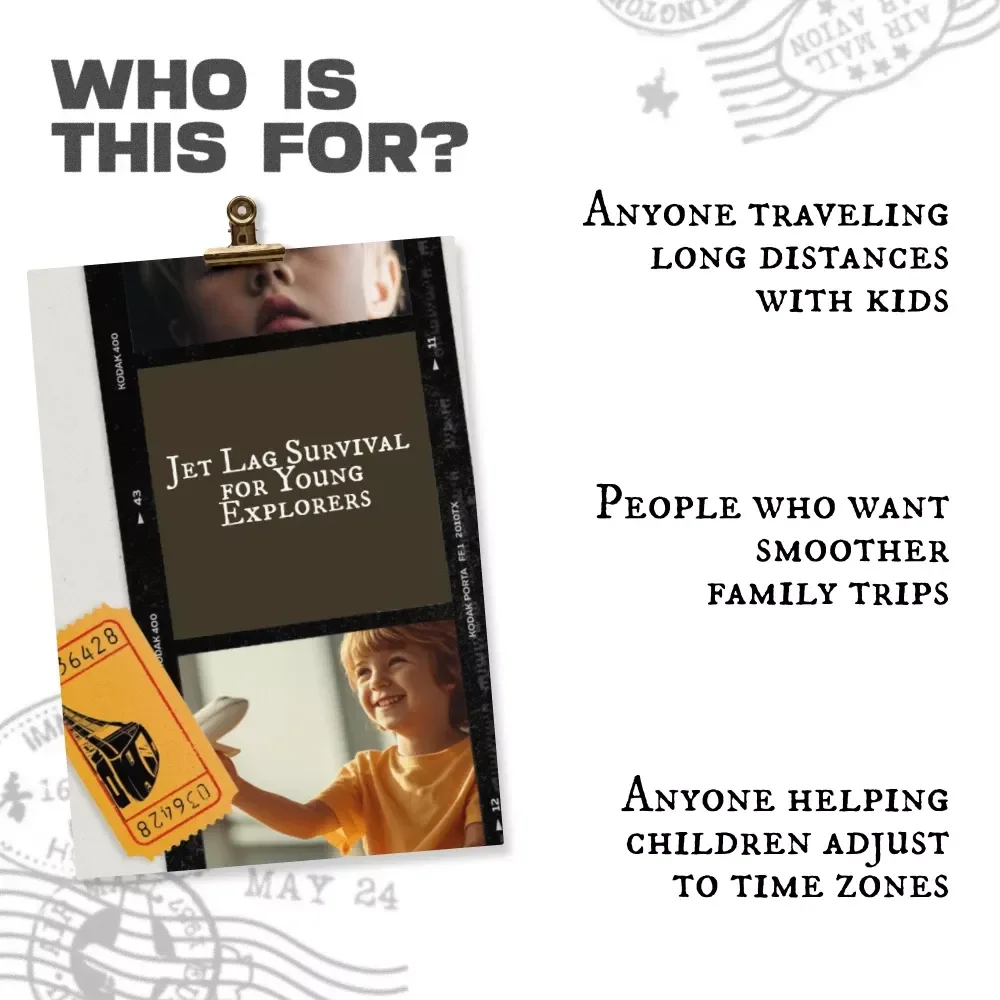 Jet Lag Survival for Young Explorers | Travel Parent Guide | Managing Jet Lag with Young Children | Family Travel eBook for Stress-Free Time Zone Transitions