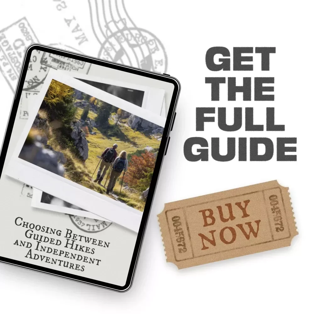 Choosing Between Guided Hikes and Independent Adventures | Ebook Guide to Hiking with a Guide vs Independently for Smart, Confident Outdoor Planning